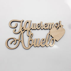 Te Queremos Abuelo