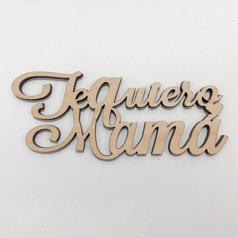 Te Quiero Mama